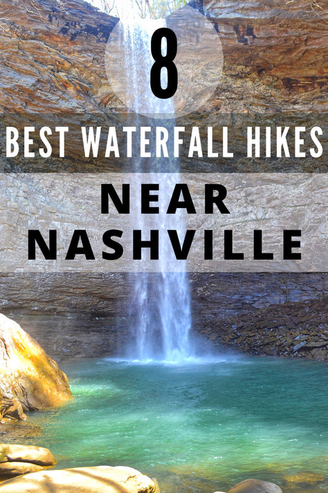 The 8 BEST Waterfall Hikes Near Nashville. All these extraordinary waterfalls are within a 2 hour drive of Nashville.   Outdoor Travel | Hiking Advice Tennessee Waterfall Road Trip, Waterfalls Near Nashville Tn, Nashville Hiking Trails, Hikes Near Nashville Tn, Nashville Hikes, Nashville Hiking, Tennessee Waterfalls, Nashville Travel Guide, Tennessee Road Trip