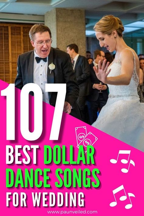 A Pinterest pin that has a photo of bride dancing with a family member. The text on the pin reads, 107 best dollar dance songs for wedding. Money Dance Songs, Dollar Dance Songs, Dollar Dance Wedding, Money Dance Wedding, Dance Wedding Songs, Wedding Music Playlist, Country Wedding Songs, Dollar Dance, Country Wedding Reception