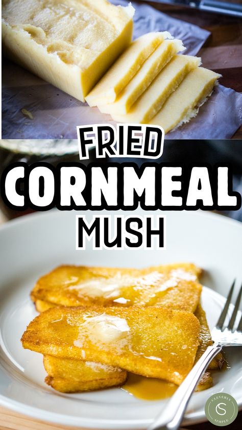 cornmeal mush loaf sliced with fried cornmeal mush Pre Cooked White Corn Meal Recipes, Mush Recipe Cornmeal, P.a.n. Cornmeal Recipes, Corn Meal Mush Fried, Cornmeal Recipes Easy, Fried Cornmeal Mush Recipe, Pan Cornmeal Recipes, Fried Cornmeal Mush, Cornmeal Breakfast Recipes