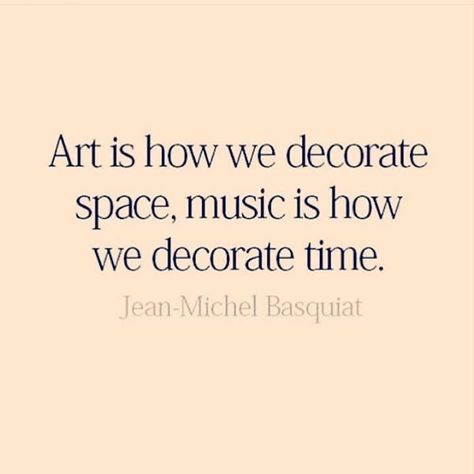 Music And Art Quotes, Never Stop Quotes, Piano Quotes Aesthetic, Poem On Music, Always The Artist Never The Muse, Poetry About Music, Museum Aesthetic Quotes, Art Museum Quotes, Basquiat Quotes