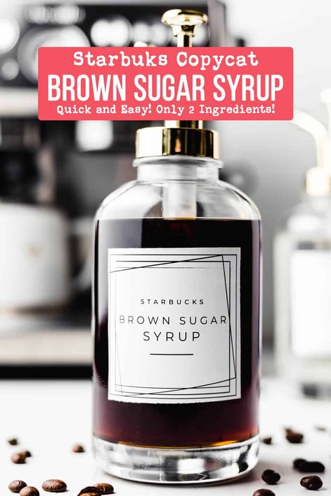 Homemade Brown Sugar Syrup Recipe, Diy Brown Sugar Syrup, How To Make Brown Sugar Syrup, Brown Sugar Coffee Syrup Recipe, Brown Sugar Syrup For Coffee, Brown Sugar Simple Syrup Recipe, Starbucks Brown Sugar Syrup, Starbucks Syrups, Brown Sugar Syrup Recipe