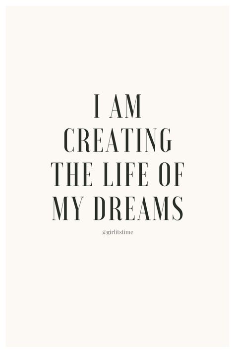 Dream Life Motivation Aesthetic, I Am Creating The Life Of My Dreams Aesthetic, Create Your Dream Life Quotes, Become Your Dream Self, Romanticize Quotes, Im Living My Dream Life, Manifesting My Dream Life Aesthetic, I’m Creating The Life Of My Dreams, Im Creating The Life Of My Dreams Quote