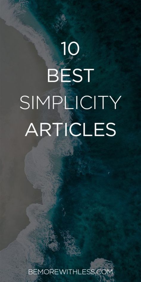 Before saying goodbye to 2019, I want to celebrate the best parts including the 10 best simplicity articles from Be More with Less.  #simplicity #minimalism #lessstuff Soulful Simplicity, Project 333, Transcendental Meditation, Quit Drinking, Be Here Now, You Dont Care, Saying Goodbye, I Quit, Emotional Wellness