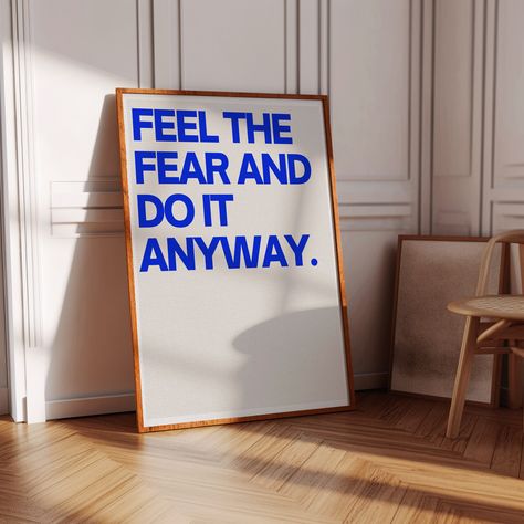 Feel The Fear And Do It Anyway, Graphic Wall Art, Graphic Wall, Motivational Quote Posters, Office Gym, Affirmation Posters, Motivational Poster, Do It Anyway, Wall Art Minimalist