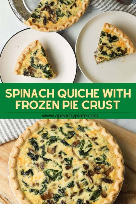 This savory and mouth watering quiche is made with fresh spinach and baked in a ready-made frozen pie crust. Using a pre-made frozen pie crust is convenient and saves so much time! This quiche is perfect for Sunday brunch or family gatherings. Get the recipe on www.apeachyplate.com Crust Less Spinach Quiche, Quiche In Pie Crust, Spinach Mushroom Quiche With Crust, Sausage Quiche With Frozen Pie Crust, Frozen Spinach Quiche Recipes, Quiche Recipes Premade Crust, Quiche Store Bought Pie Crust, Frozen Crust Quiche, Frozen Pie Crust Quiche