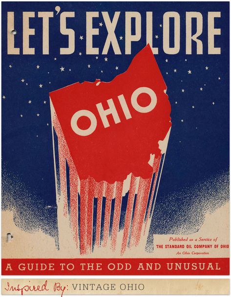 odd and unusual indeed. Ohio Is For Lovers, Ohio Buckeyes, Ohio Travel, Ohio History, Standard Oil, Vintage Travel Posters, Sticker Book, Scenic Views, Travel Poster