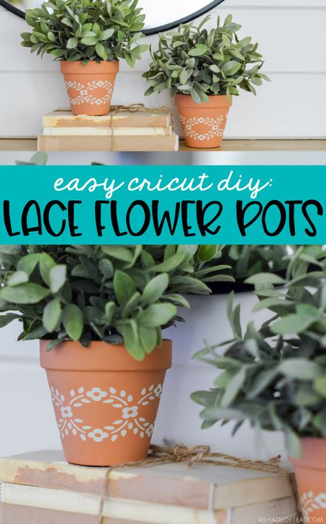 Cricut Flower Pot Projects, Cricut Terra Cotta Pot, Vinyl On Terra Cotta Pots, Cricut Plant Projects, Cricut Planter Ideas, Cricut Flower Pot, Easy Spring Decor, Lace Flowers Diy, Diy Terra Cotta Pots