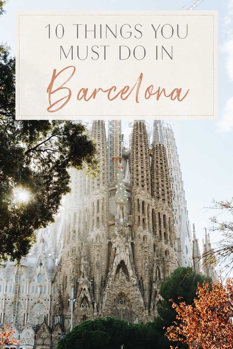 10 Things You Must Do in Barcelona • The Blonde Abroad Spain Destinations, Spain Road Trip, Barcelona Spain Travel, Spanish People, Visit Barcelona, Spain Travel Guide, Road Trip Routes, European Cities, Tourist Trap