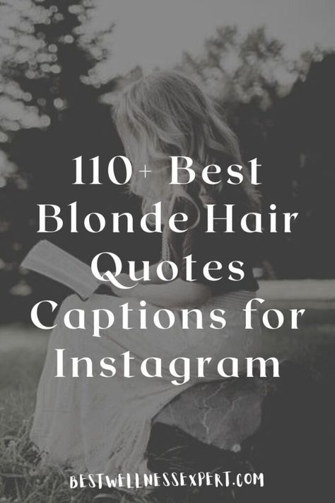 Quotes About Being Blonde, Highlight Quotes Instagram, Captions For Hair Color, Funny Blonde Quotes, Quotes About Blonde Hair, Quotes For Blondes, Blonde Ig Captions, Blonde Quotes Hair, Blond Hair Quotes