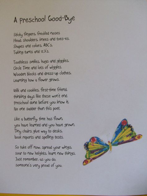 Preschool Poem--End of year   awww perfect graduation speech for my kiddies. <3 It's going to be very hard to read this to them.- Love this! Preschool Goodbye, Preschool Poems, Graduation Poems, Graduation Speech, Pre K Graduation, End Of Year Activities, Preschool Class, Preschool Graduation, Preschool Songs