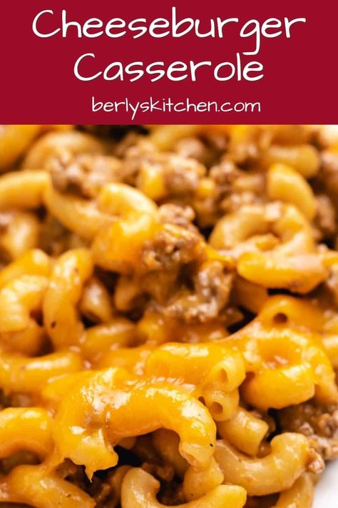 Check out our warm and comforting cheeseburger casserole made with seasoned ground beef, gooey cheddar cheese, and tender elbow noodles! #berlykitchen Burger And Noodles Ground Beef, Burger Noodle Casserole, Casserole With Macaroni Noodles, Macaroni And Cheese With Ground Beef, Low Sodium Ground Beef Recipes, Hamburger And Noodles, Cheese Burger Casserole, Recipes With Elbow Noodles, Hamburger Dinners