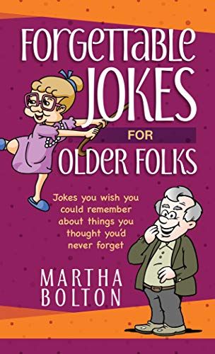 43 Jokes for Seniors: Laughing and Having Fun Makes You Younger Senior Jokes, English Jokes, Short Jokes, Book Jokes, High School Sweethearts, One Liner, Paperback Books, Never Forget, Funny Jokes