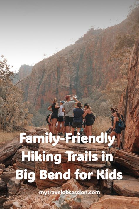 Group of people on a hiking trail surrounded by rocky terrain, promoting family-friendly hikes at Big Bend. Chisos Mountains, Texas Destinations, Spring Break Trips, Family Hiking, Big Bend National Park, Hiking With Kids, Stunning Landscapes, Family Getaways, Texas Travel