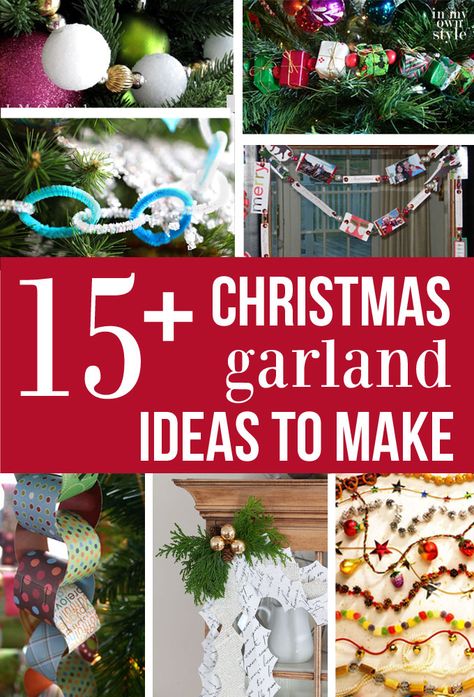 Christmas decorating ideas. 15+ Christmas garlands to make for Christmas trees, windows, mantels and more | In My Own Style Christmas Garland Ideas, Diy Christmas Tree Garland, Garland Ideas, Diy Christmas Garland, Get Ready For Christmas, Inexpensive Christmas, Christmas Garlands, Christmas Decorating Ideas, Christmas Mantel Decorations