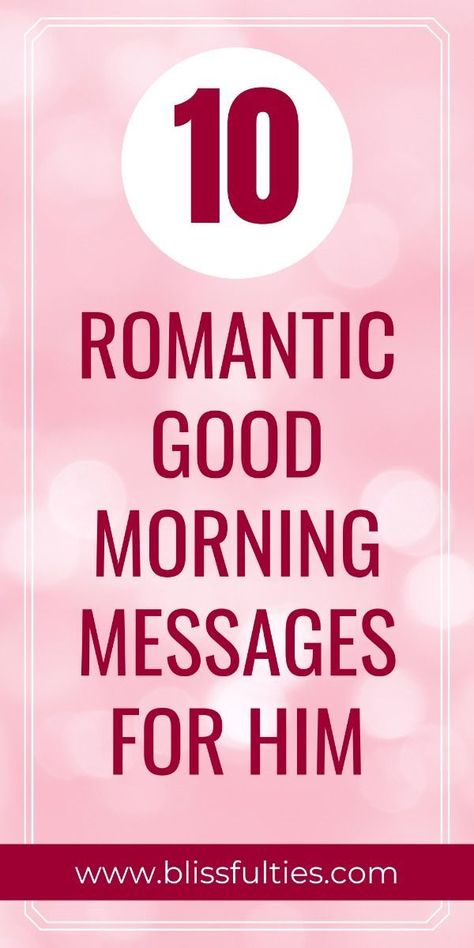 Flirty Good Morning Messages to Keep the Spark Alive Romantic Morning Text, Flirty Text For Him, Seductive Words, Morning Messages For Him, Sweet Texts For Him, Morning Message For Him, Funny Good Morning Messages, Good Morning For Him, Morning Texts For Him