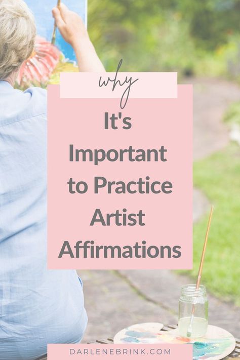 Why It's Important To Practice Artist Affirmations, learn the three reasons why practicing affirmations is essential; Journaling Creates Markers of Your Journey, Visualizing Turns Your Creative Practice Into Sharing, Vocalizing Solidifies the Truth about you as an artist #practiceaffirmations #journalingaffirmations #visualizecreativepractice #challengeinnercritic Artist Affirmations, Inner Critic, Self Discipline, Creative Entrepreneurs, Setting Goals, Female Entrepreneur, Self Development, An Artist, Personal Growth