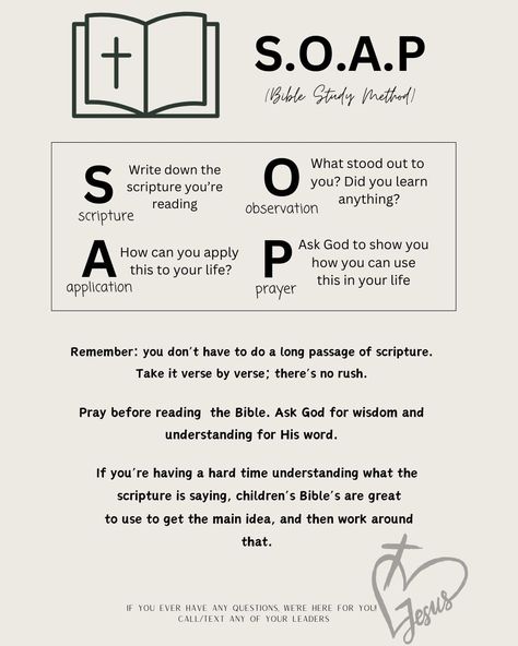 The S.O.A.P Bible study method is great when you're trying to understand what the scripture is saying. Remember: you never have to rush through your Bible study; there is no rush or no competition, do as much or as little as you can. God loves that you're in His word! How Do You Bible Study, S.o.a.p. Bible Study, How To Understand The Bible, Soap Method Bible Study, Christian Relationship Quotes, Soap Bible Study Method, Bible Study Method, Christian Advice, Soap Bible Study