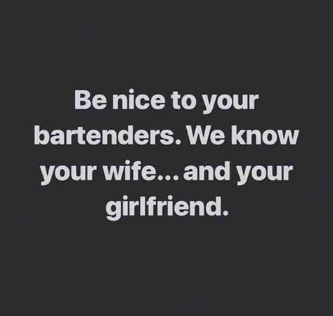 Server Quotes, Bartender Humor, Bartender Quotes, Server Humor, Server Memes, Bartender Drinks Recipes, Server Life, Hey Bartender, Bartender Drinks