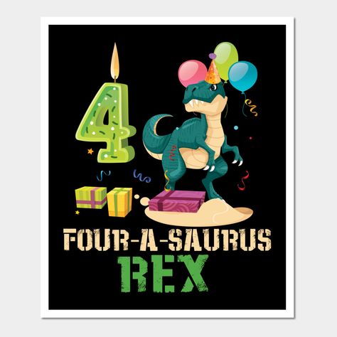 Fourasaurus Birthday, Boy 4th Birthday, Baby Party Themes, Birthday Dinosaur, Dinosaur Posters, Birthday Wishes And Images, Dinosaur Gifts, Dinosaur Birthday, Baby Party