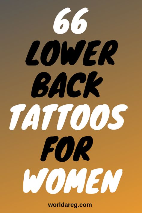 66 Lower Back Tattoos for Women Lower Back Tattoos For Women, Back Of A Woman, Back Tattoos For Women, Classy Tattoos For Women, Lower Back Tattoo Designs, Cover Up Tattoos For Women, Lower Back Tattoo, Girl Back Tattoos, Best Tattoos For Women