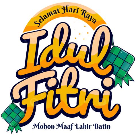 Plastic Packaging Design, Ucapan Idul Fitri, Selamat Idul Fitri, Ied Mubarak, Selamat Hari Raya Idul Fitri, Islamic Holidays, Hari Raya Idul Fitri, Wedding Icon, Selamat Hari Raya