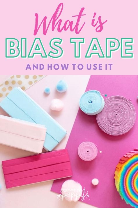 What is Bias Tape and How to Use It Bias Tape Projects, Cool Pipes, Make A Tie, Sewing Space, Quilt Binding, Bias Binding, Tape Crafts, Bias Tape, Local Crafts