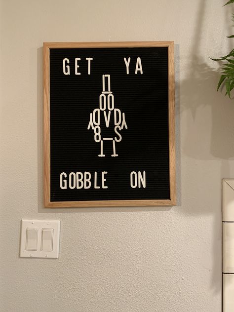 Turkey Letterboard, Friendsgiving Letterboard, Letterboard Thanksgiving, Thanksgiving Letter Board, Bored Ideas, Letterboard Signs, Turkey Drawing, Thanksgiving Letter, Letterboard Quotes