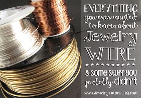 Everything you Ever Wanted to Know About Jewelry Wire | Jewelry Tutorial Headquarters | Bloglovin’ Wire Jewelry Making, Wire Jewelry Tutorial, Wire Jewelry Designs, Diy Wire Jewelry, Wire Work Jewelry, Jewelry Making Tools, Jewelry Techniques, Jewelry Wire, Work Jewelry