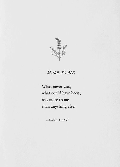 Lang Leav (@langleav) | Twitter Lang Leave, Lang Leav Quotes, Lang Leav Poems, What Could Have Been, Lang Leav, Poetry Words, Poem Quotes, Poetry Quotes, Quote Aesthetic