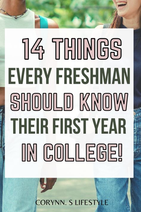 14 Things Every Freshman Should Know Their First Year In College - Corynn. S Lifestyle Tips For First Year College Students, College Ideas Freshman Year, Tips For College Freshman, College Advice Freshman Tips, Freshman Dorm Room Ideas, Freshman Dorm Room, College Help, College Freshman Advice, College Dorm Checklist