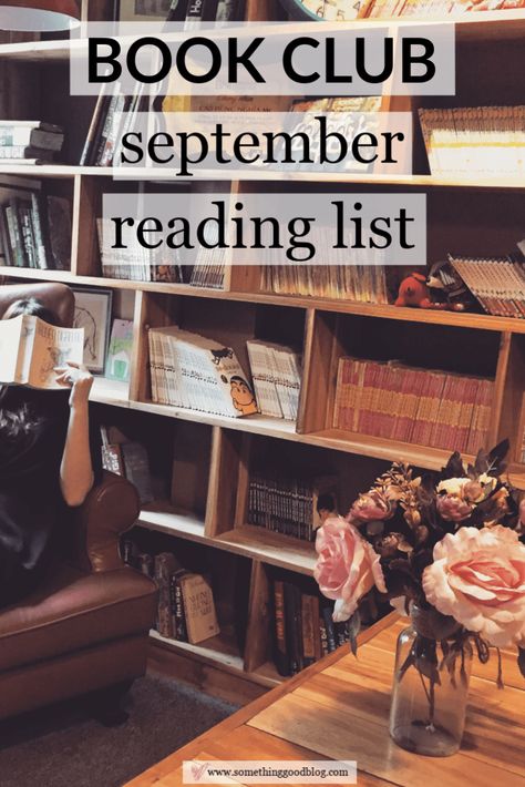 September 2019 Reading List  | Something Good | A DC Style and Lifestyle Blog on a Budget, @danaerinw , blogger reads, one book two takes, reading, reading material, what I've been reading, book suggestion, books, opinion, reading list, currently reading, book review #books #reading #readinglist #bloggerreads September Books, September Reading, Book Club Suggestions, Dc Style, Speed Reading, Currently Reading, Minor Character, Book Suggestions, Reading Book