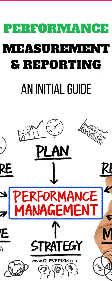 Performance Measurement & Reporting An Initial Guide. Business performance management is a set of management processes that analyze and enable a company to achieve set objectives. The purpose of performance management is to improve work performance and encourage individual productivity in organizations, as well as to identify and eliminate ineffective performers as well as recognize strong performers. #cleverism #business #ideas #career #plan #blog #performance #Measurement&reporting. Improve Work Performance, Hr Career, Career Plan, Performance Management System, Social Media Measurement, Work Performance, Performance Management, Employee Development, Interview Advice