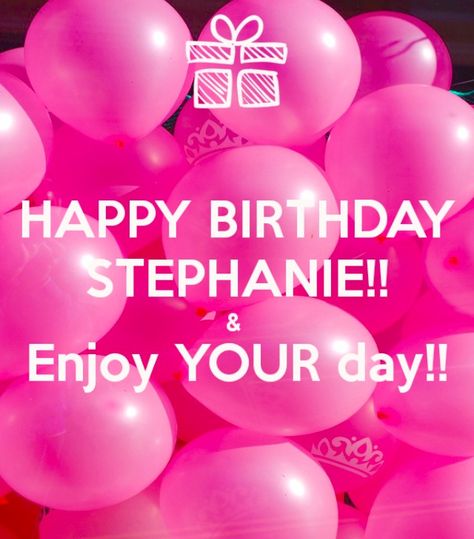 Happy Birthday Stephanie, Special Happy Birthday Wishes, Birthday Tattoos, Happy Birthday For Her, Cake Gif, Birthday Cake Gif, Birthday Wishes With Name, Happy Birthdays, Birthday Tattoo