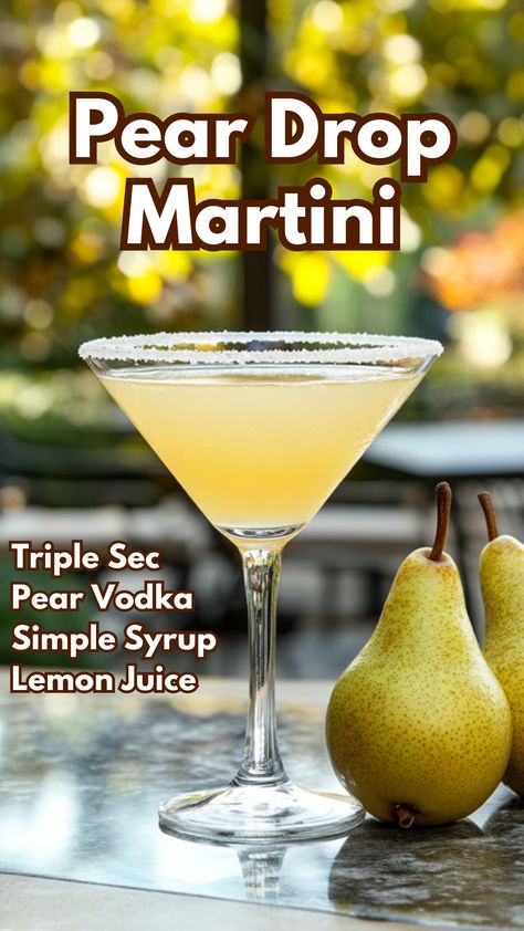 Pear Drop Martini Drinks With Pear Vodka, Pear Juice Cocktail Recipes, Pear Alcoholic Drinks, Pear Martini Recipe Vodka, Fall Martinis, Pear Vodka Drinks, Fall Martini, Easy Martini, Pear Martini Recipe