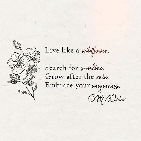 Live like a wildflower. Search for sunshine. Grow after the rain. Embrace you uniqueness. . . Wildflowers can teach us so much, if only we…” • Mar 27, 2021 at 7:30pm UT Grow Quotes Flowers, Be A Wildflower Tattoo, Be A Wildflower Quote, In A Field Of Roses She Is A Wildflower Tattoo, She Is A Wildflower Quote, Wildflower Quote Tattoo, Friends Are Like Flowers Quotes, Quote About Spring, Wildflower Quotes Inspiration