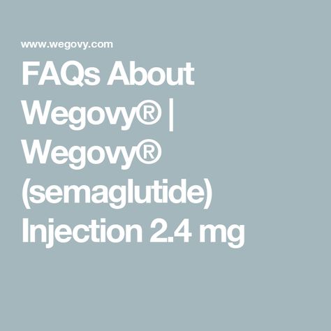 FAQs About Wegovy® | Wegovy® (semaglutide) Injection 2.4 mg Wegovy Injection, Semaglutide Injection, Multiple Endocrine Neoplasia, Fast Heartbeat, Feeling Dizzy, Thyroid Symptoms, Increase Heart Rate, Medical Studies, Endocrine System