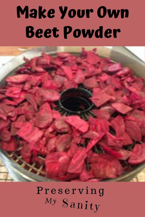 Dehydrating Beets In Dehydrator, Beet Preserving, How To Make Beet Powder, Beets Preserving, What To Make With Beets, Dehydrate Beets, What To Do With Beets, Beet Powder Recipes, Dehydrating Beets