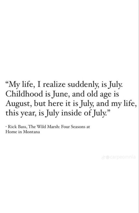 July quote, life quote, summer quote, months, summer love, July Quotes Month Of, Quotes About July, Summer Memories Quotes, July Sayings, Summer Love Quotes, July Aesthetic, June Quotes, Summertime Aesthetic, August Quotes