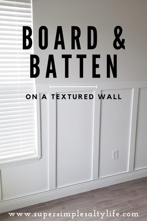 Install Board and Batten on a Textured Wall • DIY • The Simple Salty Life Board And Batten Over Plaster Wall, Textured Wall Diy, Half Board And Batten Wall, Beadboard Hallway, Paint Wainscoting, Board And Batten Hallway, Batten Diy, Batten Wall, Toilet Room Decor