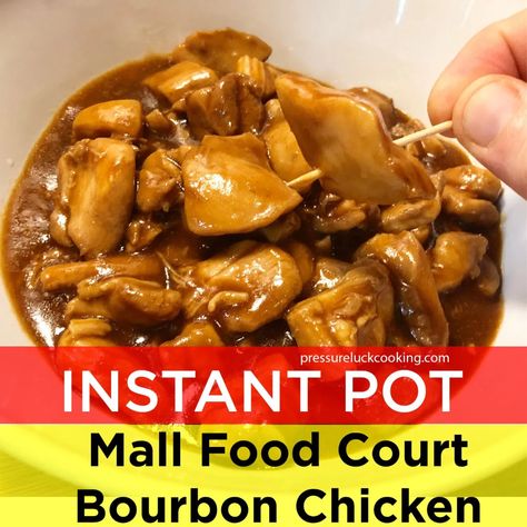 Burbon Chicken, Food Court Bourbon Chicken, Gravy Master, Pressure Luck, Instapot Meals, Mall Food Court, Bourbon Chicken, Pot Dinners, Pot Ideas