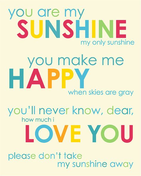 Today, forever, always. Sunshine Quotes, Sing To Me, You Make Me Happy, My Sunshine, You Are My Sunshine, Me Me Me Song, You Make Me, Inspirational Quote