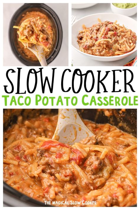 Slow Cooker Taco Dinner, Crockpot Beef Potato Taco Casserole, Taco Potato Casserole Crockpot, Hashbrown Taco Casserole Crockpot, Crockpot Hashbrown Casserole Ground Beef, Crockpot Taco Potato Casserole, Crockpot Taco Casserole Slow Cooker, Taco Potato Casserole Bake, Crockpot Taco Hashbrown Casserole