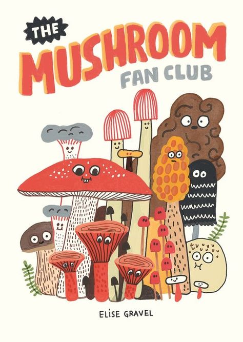 Elise Gravel, Foto Muro Collage, Grafika Vintage, 심플한 그림, 귀여운 음식 그림, Art Du Collage, Seni Vintage, Picture Collage Wall, The Mushroom