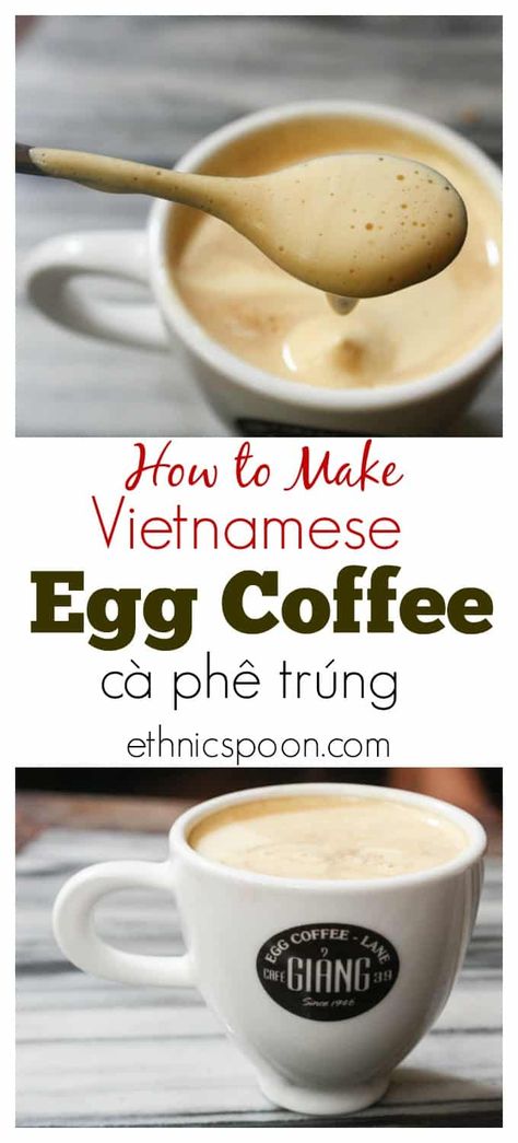 Coffee lovers you need to try this! I know it sounds strange but imagine your latte made with a strong espresso and 1 egg yolk beaten with sweetened condensed milk to a light fluffy crema like topping sitting on top. This is Vietnamese egg coffee or cà phê trúng and it is delicious! Delicious! | ethnicspoon.com Egg Coffee, Vietnamese Coffee, Vietnamese Recipes, Sweetened Condensed Milk, I Know It, Egg Yolk, Condensed Milk, Coffee Recipes, 1 Egg