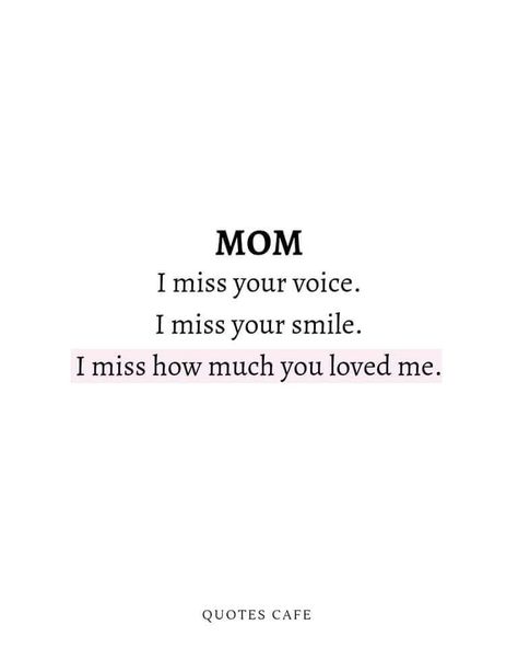 Miss Your Parents Quotes, Losing Your Mum Quotes, Mom Passing Quotes, Holidays Without My Mom, Missing Mom In Heaven Mothers Memories, My Mom Died Quotes, Losing Your Mother Quotes, Griefing Your Mom Quotes Short, Losing A Mom Quotes