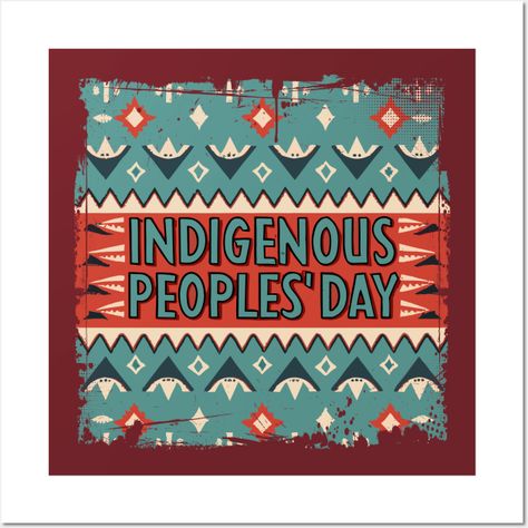 Indigenous Peoples’ Day is celebrated on the second Monday of October, on October 9 this year, to honor the cultures and histories of the Native American people. The day is centered around reflecting on their tribal roots and the tragic stories that hurt but strengthened their communities. -- Choose from our vast selection of art prints and posters to match with your desired size to make the perfect print or poster. Pick your favorite: Movies, TV Shows, Art, and so much more! Available in mini, small, medium, large, and extra-large depending on the design. For men, women, and children. Perfect for decoration. Native American Print Pattern, Native Sayings, Indigenous Day, Native American Print, American Day, Indigenous Peoples Day, Desk Decoration, Heritage Month, American People