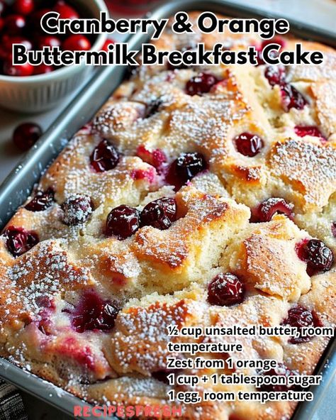 Buttermilk Breakfast Cake, Sweet Breakfast Recipes, Buttermilk Breakfast, Cranberry Orange Cake, Fresh Cranberry, Breakfast Recipies, Perfect Dinner Party, Breakfast Recipes Sweet, Cream Butter