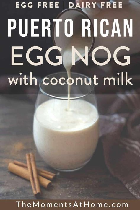 Coconut Milk Eggnog Recipe, Non Dairy Coquito Recipe, Dairy Free Coquito, Dairy Free Coquito Recipe, Coquito Flavors, Coquito Recipe No Eggs, Coquito Cocktail, Puerto Rican Eggnog Recipe, Vegan Coquito Recipe