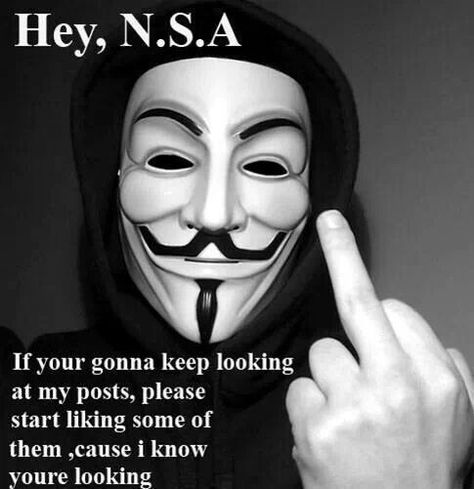 Middle finger to the NSA Anonymous Mask, Don Corleone, Anonymous Quotes, Hacker Wallpaper, V For Vendetta, Guy Fawkes, Mad World, Good Luck Quotes, Watching Movies