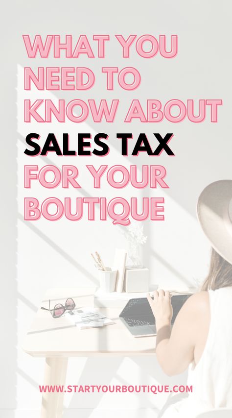 If you’ve done any research about starting an online boutique, you’ve probably come across references to a “resellers permit” or “sales tax license”. Based on where you live, those terms can be interchangeable. But if and when you’d need a permit or license can be confusing. So in this post, we’ll look at what sales tax is, why it’s important, and when you should charge sales tax as an online boutique. How To Start A Small Boutique Business, Starting A Boutique Online, Starting Online Boutique, How To Start A Boutique, Owning A Boutique, Online Boutique Ideas Display, Salon And Boutique Ideas, How To Start An Online Boutique, How To Start A Boutique Business